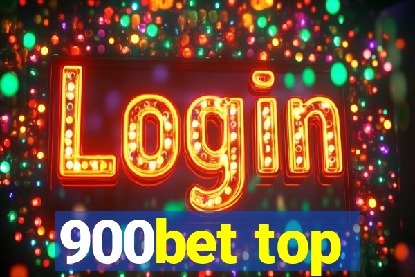 900bet top